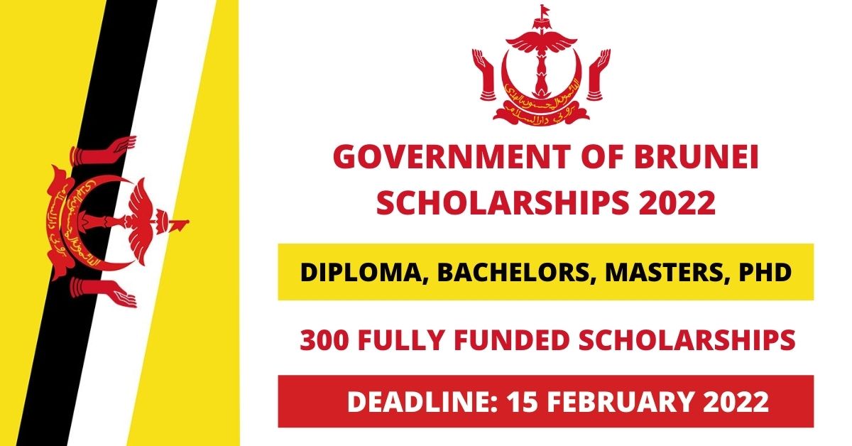 Fully Funded Brunei Darussalam Government Scholarships 2022