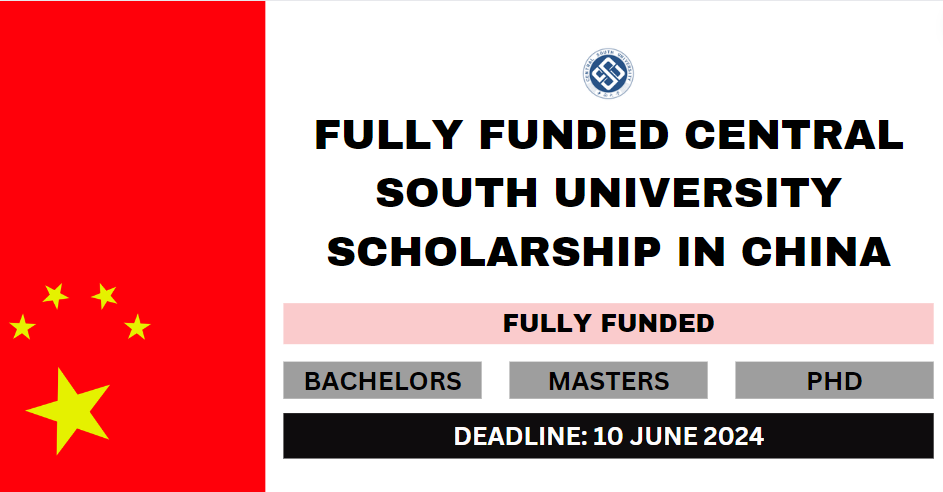 Fully Funded Central South University Scholarship in China