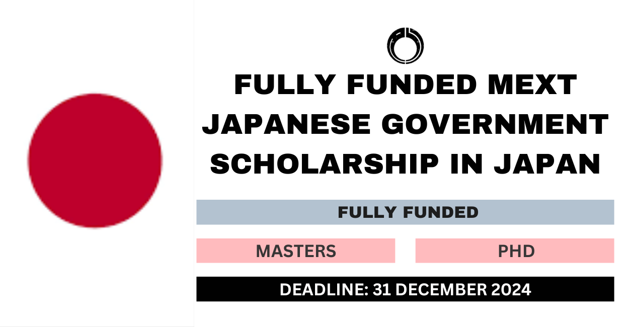 Fully Funded MEXT Japanese Government Scholarship in Japan