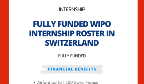 Fully Funded WIPO Internship Roster in Switzerland